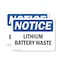 Signmission Lithium Battery Waste, 10 in W x Rectangle, Vinyl Decal OS-2PACK-NS-D-710-L-15885 - alternate 1